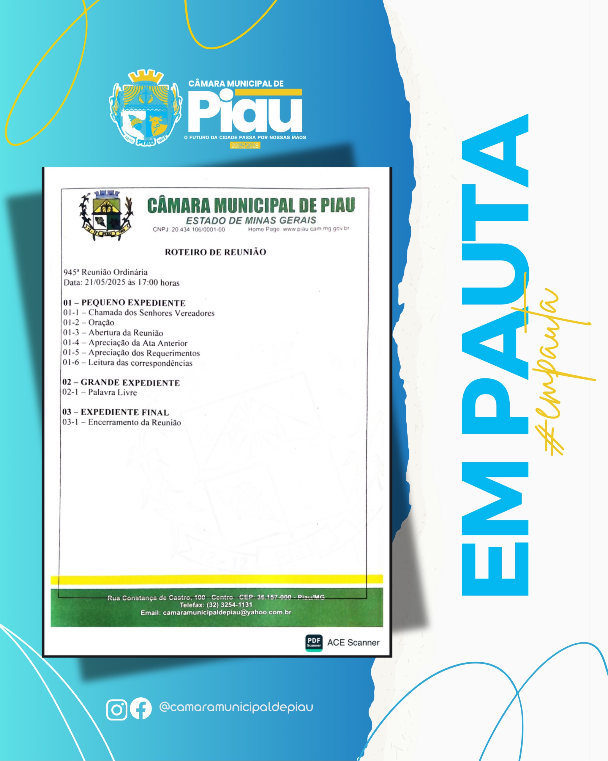 A Câmara Municipal de Piau informa: