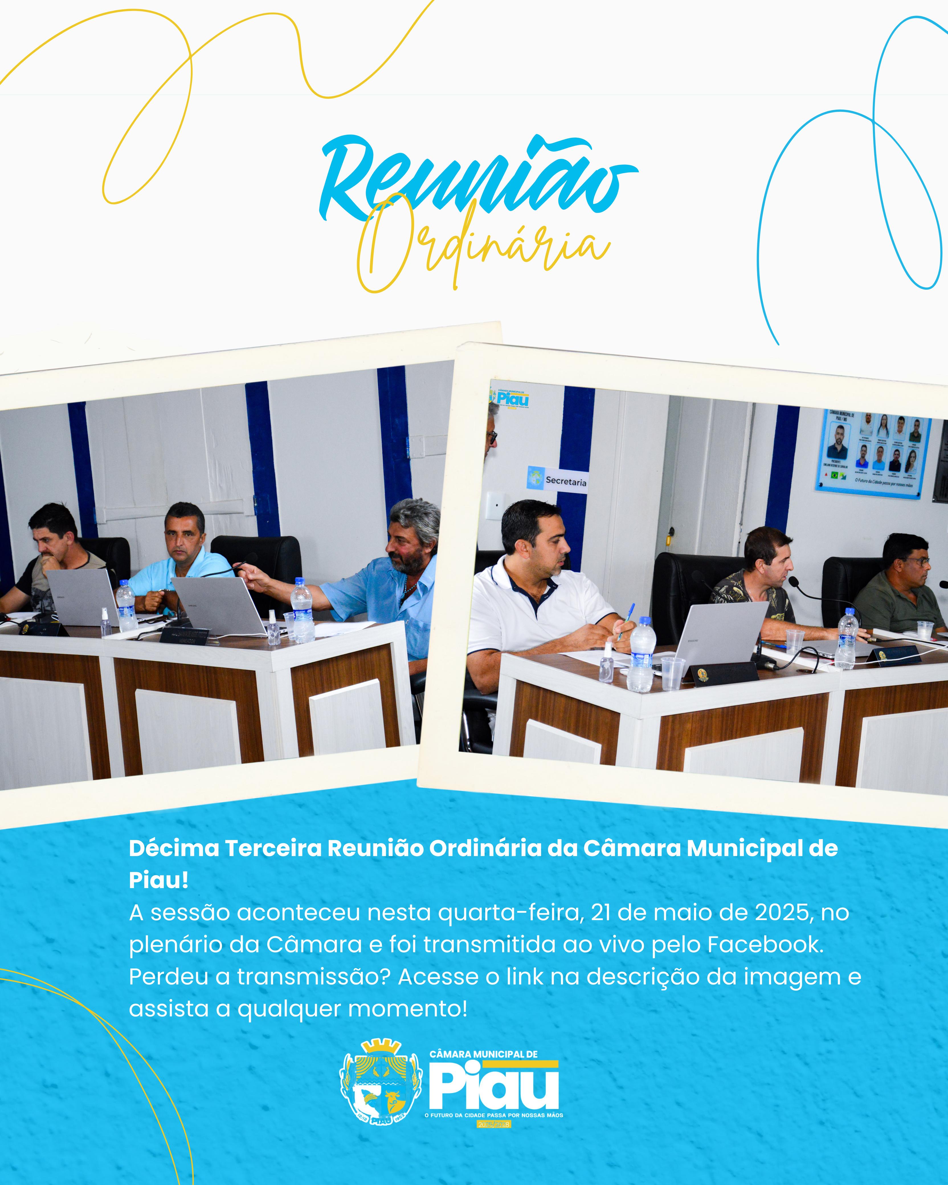 Décima Terceira Reunião Ordinária da Câmara Municipal de Piau!