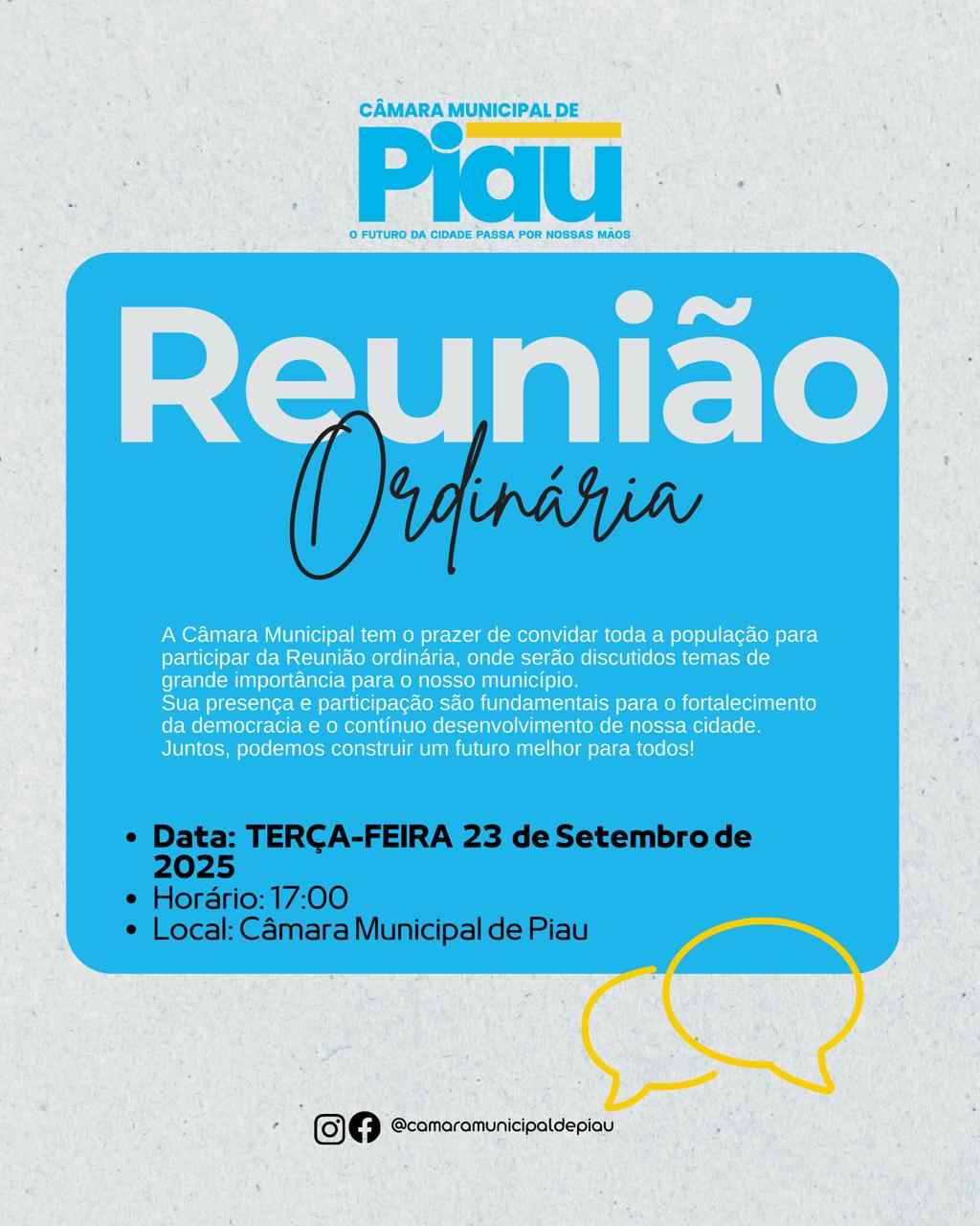 A Câmara Municipal tem o prazer de convidar toda a população para participar da Reunião ordinária