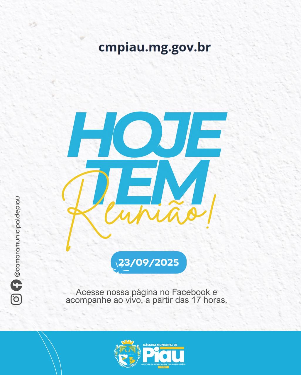 Hoje tem Reunião Ordinária na Câmara Municipal de Piau! 