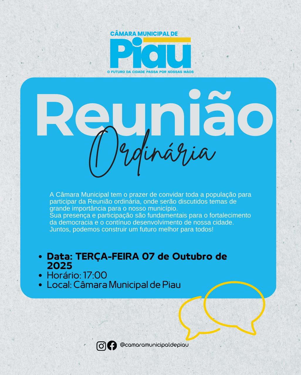 A Câmara Municipal tem o prazer de convidar toda a população para participar da Reunião ordinária,