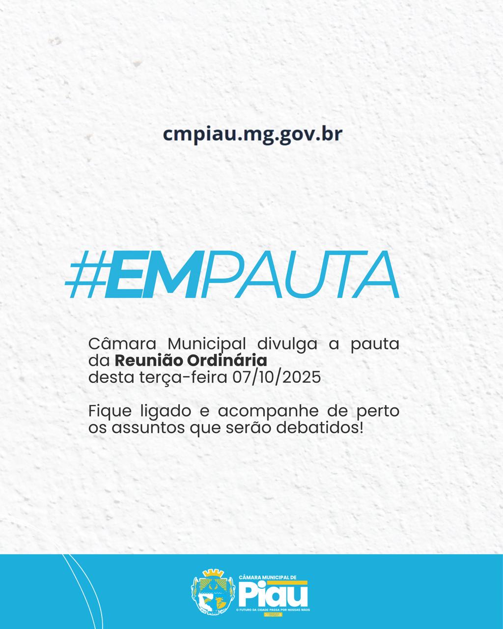 Câmara Municipal divulga a pauta da Reunião Ordinária  desta terça-feira 07/10/2025