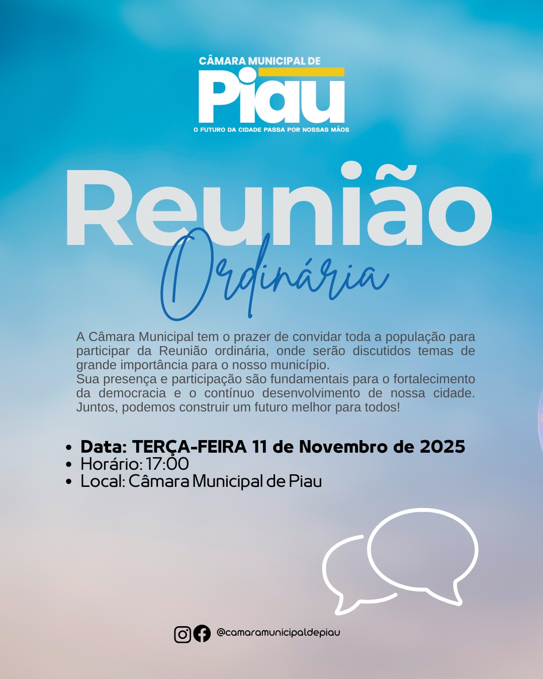 A Câmara Municipal tem o prazer de convidar toda a população para participar da Reunião ordinária, 