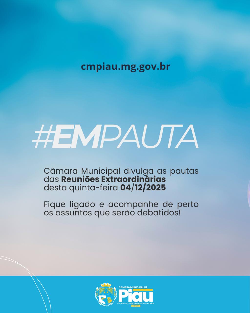 Câmara Municipal divulga as pautas das Reuniões Extraordinárias desta quinta-feira,