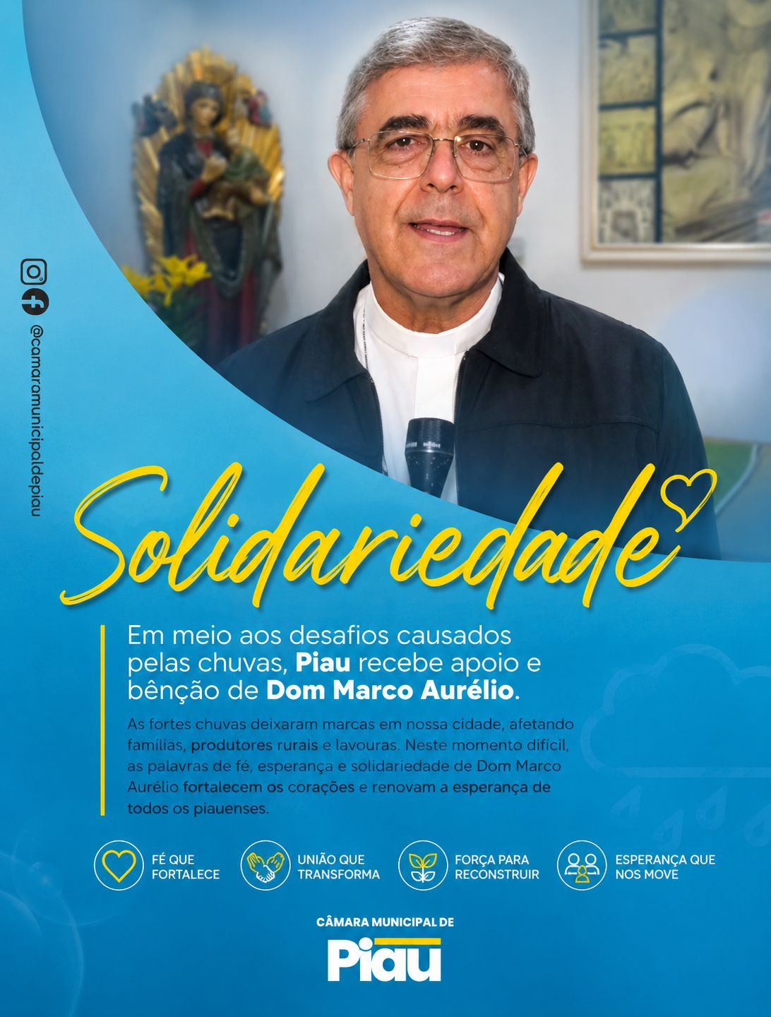 Em um momento de desafios para o povo de Piau, recebemos com gratidão a mensagem de fé,