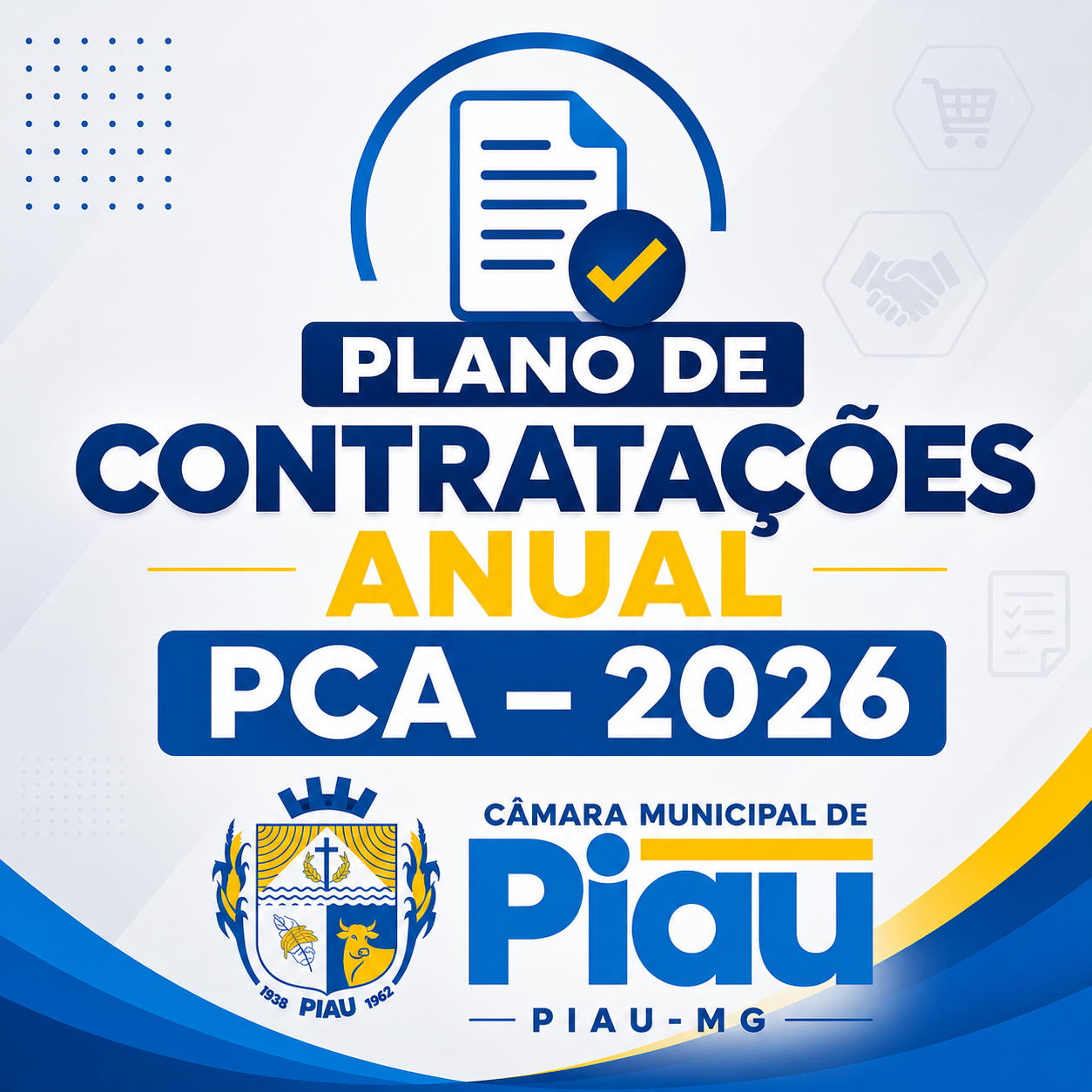 PLANO DE CONTRATAÇÕES  ANUAL  PCA – 2026  CÂMARA MUNICIPAL DE PIAU-MG 